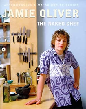 3873072_The-Naked-Chef-Jamie-Oliver-9780718143602_COV